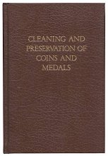 Cover art for Cleaning and Preservation of Coins and Medals (English and German Edition)
