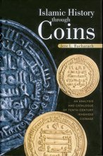 Cover art for Islamic History Through Coins: An Analysis and Catalogue of Tenth-Century Ikhshidid Coinage