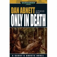 Cover art for Only in Death (Gaunt's Ghosts)