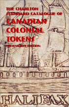 Cover art for Canadian Colonial Tokens (4th Edition) - The Charlton Standard Catalogue