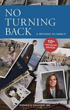 Cover art for No Turning Back: A Witness to Mercy, 10th Anniversary Edition