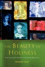 Cover art for Beauty of Holiness: The Caroline Divines and Their Writings (Canterbury Studies in Spiritual Theology)
