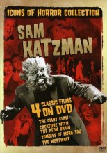Cover art for Icons of Horror Collection: Sam Katzman (The Giant Claw / Creature with the Atom Brain / Zombies of Mora Tau / The Werewolf)