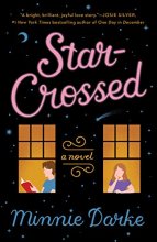 Cover art for Star-Crossed: A Novel