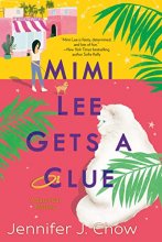 Cover art for Mimi Lee Gets a Clue (A Sassy Cat Mystery)