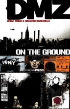 Cover art for DMZ Vol. 1: On the Ground