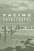 Cover art for Facing Catastrophe: Environmental Action for a Post-Katrina World