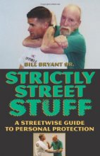 Cover art for Strictly Street Stuff: A Streetwise Guide to Personal Protection