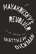 Cover art for Mayakovsky's Revolver: Poems