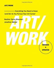 Cover art for Art/Work - Revised & Updated: Everything You Need to Know (and Do) As You Pursue Your Art Career