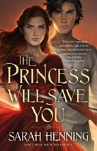 Cover art for The Princess Will Save You (Kingdoms of Sand and Sky, 1)