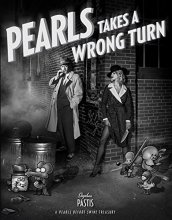 Cover art for Pearls Takes a Wrong Turn: A Pearls Before Swine Treasury