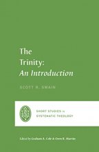 Cover art for The Trinity: An Introduction (Short Studies in Systematic Theology)