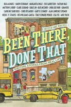 Cover art for Been There, Done That: Writing Stories from Real Life