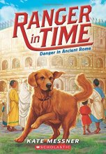 Cover art for Danger in Ancient Rome (Ranger in Time #2)