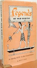 Cover art for Legends of old Hawaii: As told by Tutu to her grand-children