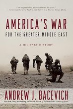 Cover art for America's War for the Greater Middle East: A Military History