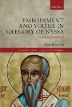 Cover art for Embodiment and Virtue in Gregory of Nyssa: An Anagogical Approach (Oxford Early Christian Studies)