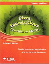 Cover art for Firm Foundations: Creation to Christ Childrens Workbook