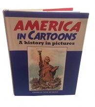 Cover art for America in Cartoons: A History in Pictures