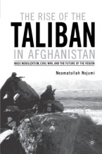 Cover art for The Rise of the Taliban in Afghanistan: Mass Mobilization, Civil War, and the Future of the Region