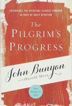 Cover art for The Pilgrim's Progress: Experience the Spiritual Classic through 40 Days of Daily Devotion