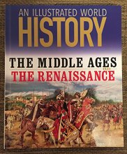Cover art for An Illustrated World History: The Middle Ages and The Renaissance