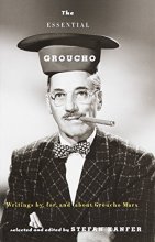 Cover art for The Essential Groucho: Writings by, for, and about Groucho Marx