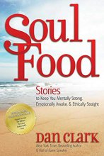 Cover art for Soul Food: Stories to Keep You Mentally Strong, Emotionally Awake, & Ethically Straight