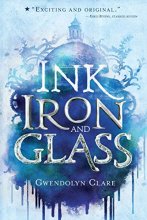 Cover art for Ink, Iron, and Glass