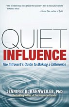Cover art for Quiet Influence: The Introvert's Guide to Making a Difference