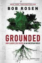 Cover art for Grounded: How Leaders Stay Rooted in an Uncertain World