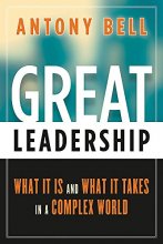 Cover art for Great Leadership: What It Is and What It Takes in a Complex World
