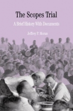Cover art for The Scopes Trial: A Brief History with Documents (Bedford Series in History and Culture (Palgrave (Firm)).)