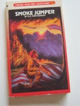 Cover art for Smoke Jumper (Choose Your Own Adventure, No 111)