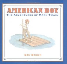 Cover art for American Boy: The Adventures of Mark Twain