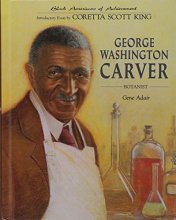 Cover art for George Washington Carver: Botanist (Black Americans of Achievement)