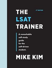 Cover art for The LSAT Trainer: A Remarkable Self-Study Guide For The Self-Driven Student