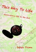 Cover art for This Way to Life: Discovering life to the full