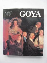 Cover art for Goya: A Witness of His Times (English, German and French Edition)