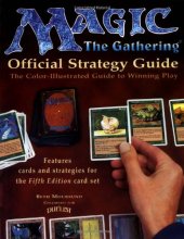 Cover art for Magic: The Gathering -- Official Strategy Guide: The Color-Illustrated Guide to Winning Play