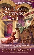 Cover art for The Last Curtain Call (Haunted Home Renovation)