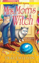 Cover art for Mrs. Morris and the Witch (A Salem B&B Mystery)