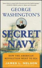 Cover art for George Washington's Secret Navy: How the American Revolution Went to Sea