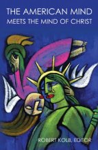 Cover art for The American Mind Meets the Mind of Christ