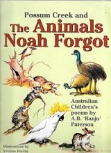 Cover art for Possum Creek and the Animals Noah Forgot: Australian Poems y A. B. 'Banjo' Paterson