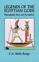 Cover art for Legends of the Egyptian Gods: Hieroglyphic Texts and Translations