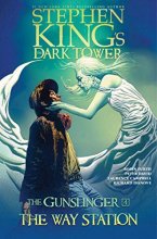 Cover art for The Way Station (4) (Stephen King's The Dark Tower: The Gunslinger)