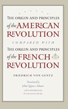 Cover art for The Origin and Principles of the American Revolution, Compared with the Origin and Principles of the French Revolution