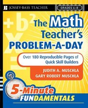 Cover art for The Math Teacher's Problem-a-Day, Grades 4-8: Over 180 Reproducible Pages of Quick Skill Builders